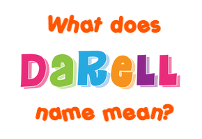 Meaning of Darell Name