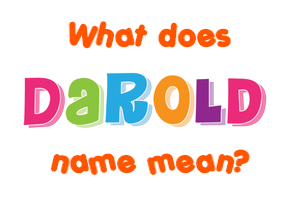 Meaning of Darold Name