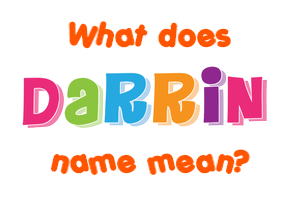Meaning of Darrin Name