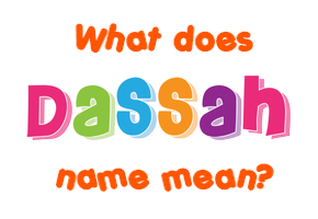Meaning of Dassah Name
