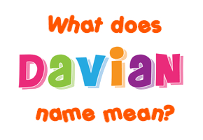 Meaning of Davian Name