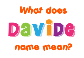 Meaning of Davide Name