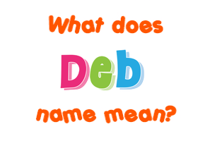 Meaning of Deb Name