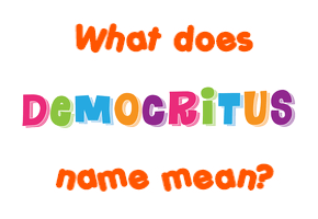 Meaning of Democritus Name
