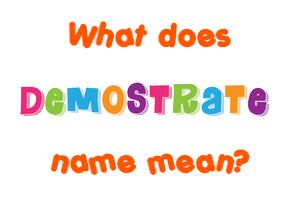 Meaning of Demostrate Name