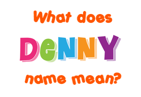 Meaning of Denny Name