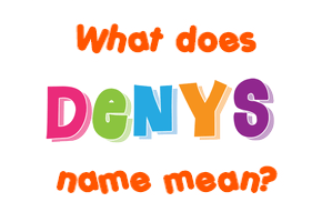 Meaning of Denys Name