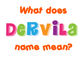 Meaning of Dervila Name