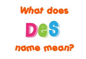 Meaning of Des Name