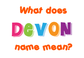 Meaning of Devon Name