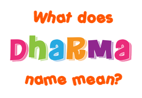 Meaning of Dharma Name