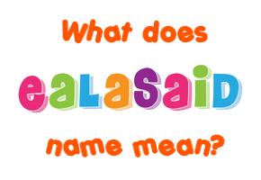 Meaning of Ealasaid Name