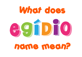 Meaning of Egídio Name