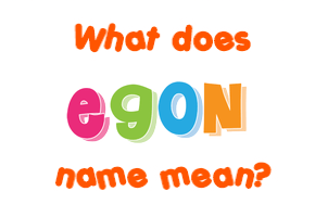 Meaning of Egon Name