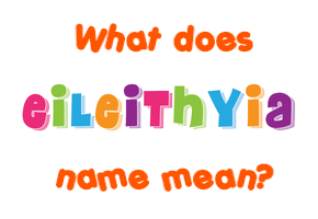 Meaning of Eileithyia Name