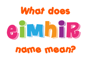 Meaning of Eimhir Name