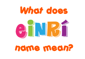 Meaning of Einrí Name