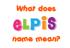 Meaning of Elpis Name