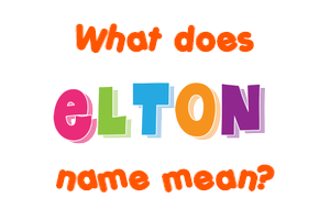 Meaning of Elton Name