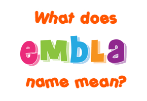 Meaning of Embla Name