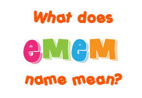 Meaning of Emem Name