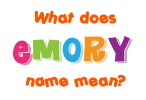 Meaning of Emory Name