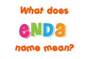 Meaning of Enda Name