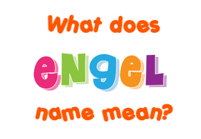 Meaning of Engel Name