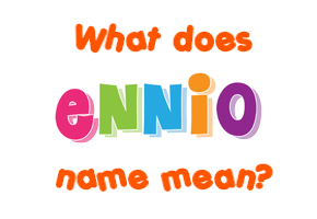 Meaning of Ennio Name