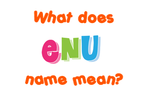 Meaning of Enu Name