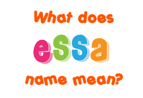 Meaning of Essa Name