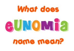 Meaning of Eunomia Name