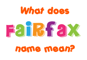 Meaning of Fairfax Name