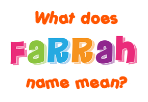 Meaning of Farrah Name
