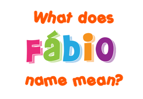 Meaning of Fábio Name