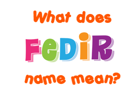 Meaning of Fedir Name