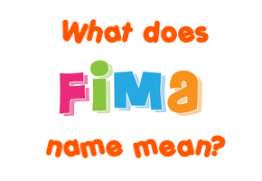 Meaning of Fima Name