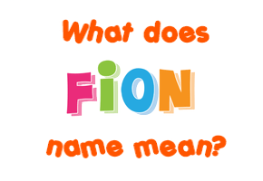 Meaning of Fion Name