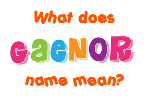 Meaning of Gaenor Name