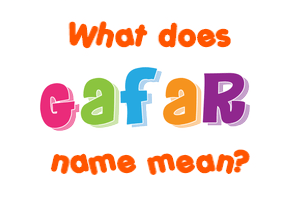 Meaning of Gafar Name