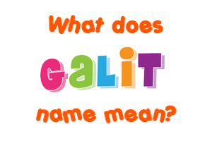 Meaning of Galit Name