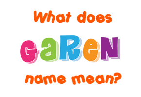 Meaning of Garen Name