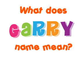 Meaning of Garry Name