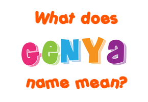 Meaning of Genya Name