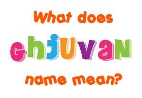 Meaning of Ghjuvan Name