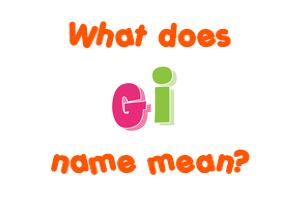 Meaning of Gi Name