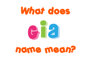 Meaning of Gia Name