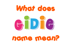 Meaning of Gidie Name