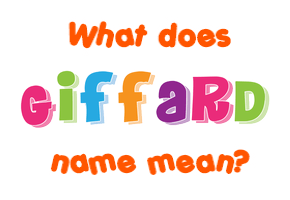 Meaning of Giffard Name