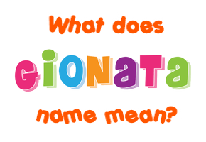 Meaning of Gionata Name